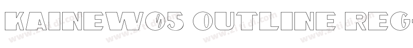 KaineW05 Outline Reg字体转换